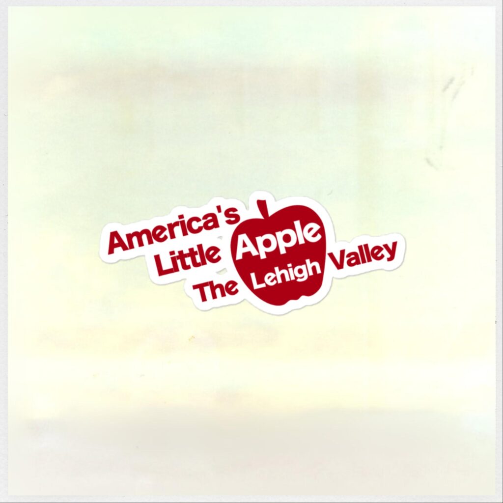 America’s Little Apple: The Lehigh Valley Sticker