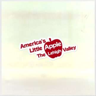 America’s Little Apple: The Lehigh Valley Sticker